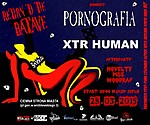 Return To The Batcave: Pornografia + XTR Human