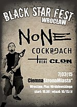 Black Star Fest Wrocław: None / Cockroach / Veal / Clon