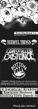 EveryDayGrind / Needful Thing / Controlled Existence / Bottom