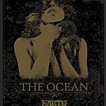 The Ocean / Earthship / Moaft