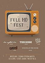 Full Hd Fest: Wherethebirdssleep / Contrail / This Noise / Wolves At The Door / Lie After Lie