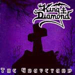 King Diamond, The Graveyard