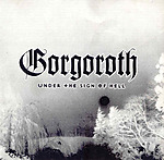 Gorgoroth, Under The Sign Of Hell, black metal