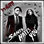 Santa Hates You, Scum, dark electro, electronica, industrial, It's Alive!, Project Pitchfork