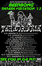 Terrordome, Beerbong Thrash Visitation 2013, Koncerty