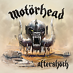 Motörhead, Aftershock, SPV Records, 2013 