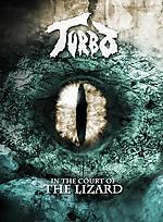 Turbo, In The Court of The Lizard, metal, heavy metal