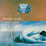 Brutal Truth, Need To Control, Extreme Conditio Demand Extreme Responses, Scott Lewis, Exit 13, Rich Hoak, grindcore, The Germs, punk rock, noise ambient