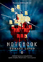 Tomasz Lipko, Notebook, sensacja, thriller, kryminał, Wydawnictwo Literackie, thriller 2.0