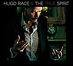 Hugo Race, Lambert, Astral Tide, delta blues, rock'n'roll, krautrock, Hugo Race'a & The True Spirit