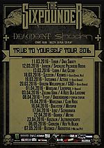 The Sixpounder, True To Yourself Tour 2016, True To Yourself, Deadpoint, Shodan, Naraya, Death Denied, Nex, groove metal, melodic metal