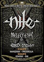 Nile, death metal, metal, Melechesh, What Should Not Be Unearthed Part II Tour 2016, Embryo, Ogotay
