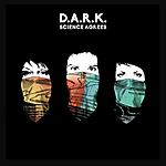 D.A.R.K., Dolores O’Riordan, The Cranberries, new wave, electronics, Science Agrees, Andy Rourke, Ole Koretsky