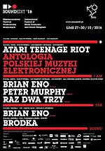 Brian Eno, Peter Murphy, Atari Teenage Riot, Soundedit 2016