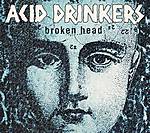 Acid Drinkers, Broken Head, Amazing Atomic Acticity, High Proof Cosmic Milk, Perła