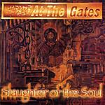 At The Gates, melodic death metal, Slaughter Of The Soul, heavy metal, Metal Mind Records