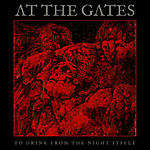 At The Gates, To Drink From The Night Itself, death metal, melodic death metal