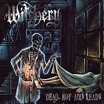 Witchery, Witchburner, Restless & Dead, Dead, Hot And Ready, black metal, thrash metal, 