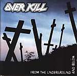 From The Underground And Below, Overkill, thrash metal, groove metal, Bobby 