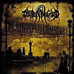 Deranged, death metal, Plainfield Cemetery, brutal death metal, Cannibal Corpse