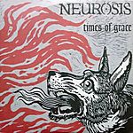 Times Of Grace, Neurosis, sludge metal