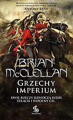 Grzechy Imperium, Brian McClellan, fantasy, Fabryka Słów