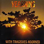 Yearning, With Tragedies Adorned, doom metal, Anathema, My Dying Bride