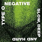 Type O Negative, Peter Steele, Carnivore, Slow, Deep And Hard, punk rock, crossover, ambient, doom metal