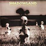 Through The Looking Glass,Shadowland, progressive rock, progressive metalowy, Ring Of Roses, Metal Mind Production