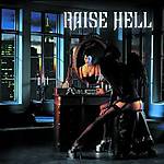 Raise Hell, Not Dead Yet, thrash metal, melodic death metal, melo-death, rock and roll, rock