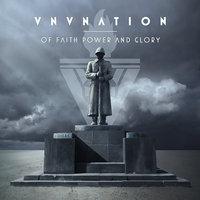 VNV NATION Of Faith, Power and Glory