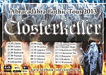 Abracadabra Gothic Tour 2013 (Closterkeller)