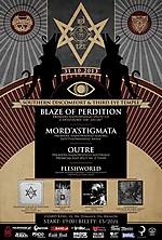 Blaze of Perdition / Mord'A'Stigmata / Outre / Fleshworld