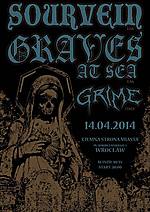 Graves at Sea / Sourvein / Grime