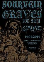Graves at Sea / Sourvein / Grime