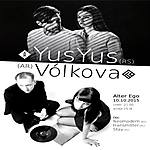 Vólkova (Argentyna) / Yusyus (Serbia) + Djs Sets