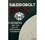 KaleidoboltBitchcraftTortugaPozna