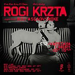 Rogi / Krzta / A Sea Ov Smoke