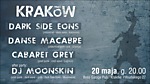  Koncert Dark Side Eons / Danse Macabre / Cabaret Grey w Krakowie