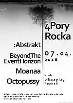 4 Pory Rocka: Abstrakt / Moanaa / Octopussy / Beyond The Event Horizon