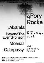 4 Pory Rocka: Abstrakt / Moanaa / Octopussy / Beyond The Event Horizon