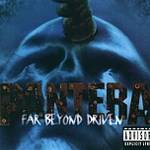 Pantera, Far Beyond Driven Pantera, Far Beyond Driven
