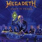 Megadeth, Rust In Peace Megadeth, Rust In Peace