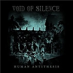 Void Of Silence, Human Antithesis, ambient, doom metal, industrial