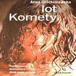Anna Onichimowska, Lot Komety, literatura, Świat Książki