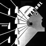 Christ Vs. Warhol, Dissent, batcave, darkwave, deathrock, death rock, post punk, post-punk, post-rock, post rock Christ Vs. Warhol, Dissent, batcave, darkwave, deathrock, death rock, post punk, post-punk, post-rock, post rock