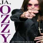 Ozzy Osbourne, Ja Ozzy, Telbit, rock, metal, Black Sabbath, biografia Ozzy Osbourne, Ja Ozzy, Telbit, rock, metal, Black Sabbath, biografia
