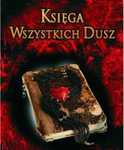 Deborah Harkness, Księga Wszystkich Dusz, Horror, Wampiryzm, Wydawnictwo Amber, powieść, literatura, książka, Czarownica