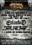 Silesian Massacre Festival vol. 3, Furia, Non Opus Dei, Eternal Deformity, Dødheimsgard, Urgehal, Kampfar, Vreid, Krakow, Kataklysm, Krisiun, Karnak, Armagedon, Pandemonium, Embrional, Infatuation Of Death, Preludium