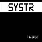 Systr, Gazole, electro goth, electo metal, electro rock, metal, rock, pop, techno, electro, SG Records